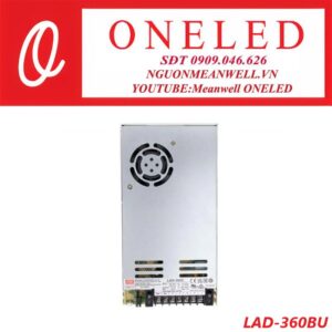 Bộ nguồn Meanwell LAD-360BU